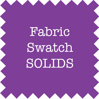 Fabric Swatch - Solid Bases
